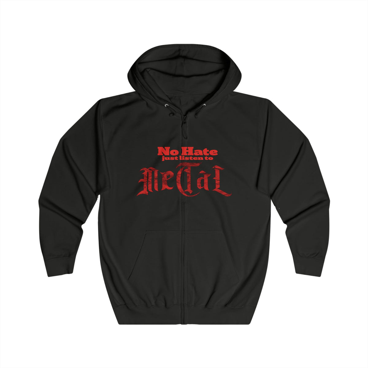 No Hate, Just Listen to Metal