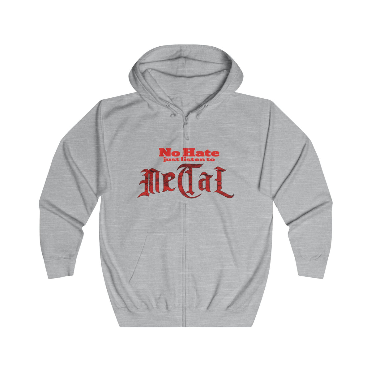No Hate, Just Listen to Metal
