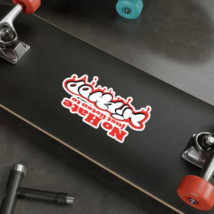 No Hate, Just Listen to HipHop Kiss-Cut Stickers