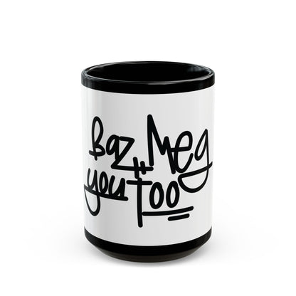 Black Mug – Sarcastic Bilingual Logo (11oz / 15oz). Black Mug whit Unique funny and at the same time sarcastic logo, mixing the Hungarian and English languages. (11oz, 15oz)