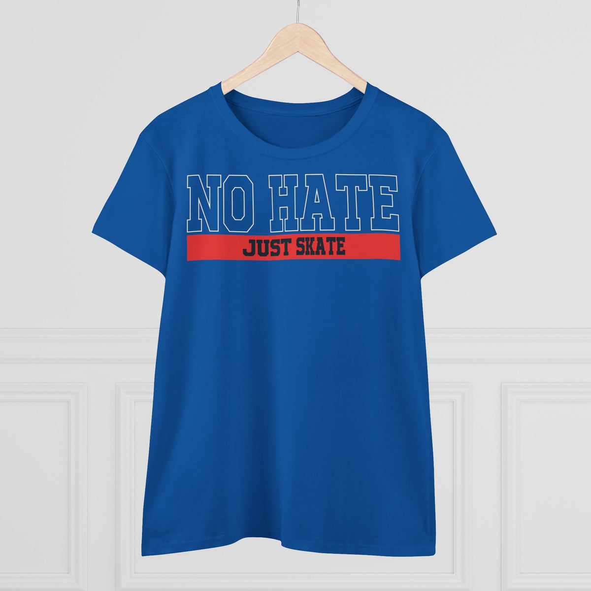 No Hate Just Skate Women's T-Shirt - Empowering Skate Style ,No Hate Just Skate Shirt, Skateboarder Gift, Casual Wear, Streetwear, Anti-Hate Message Tee