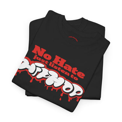 No Hate – Just Listen to HipHop