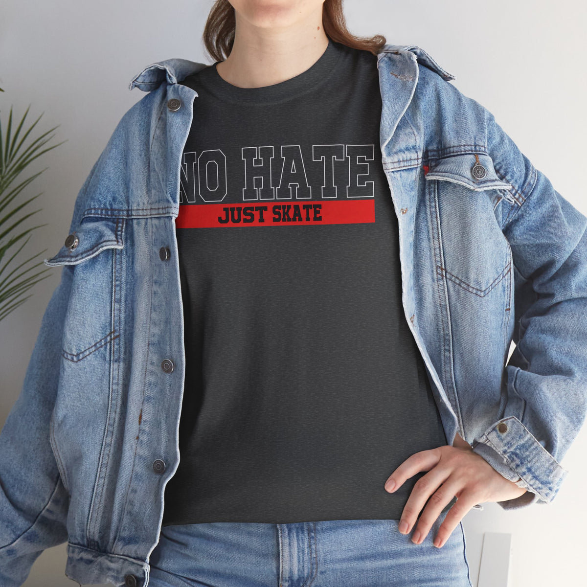 NO HATE. JUST SKATE. – Gildan Heavy Cotton Unisex T-Shirt - No Hate Just Skate Shirt, Skateboarder Gift, Casual Wear, Streetwear, Anti-Hate Message Tee