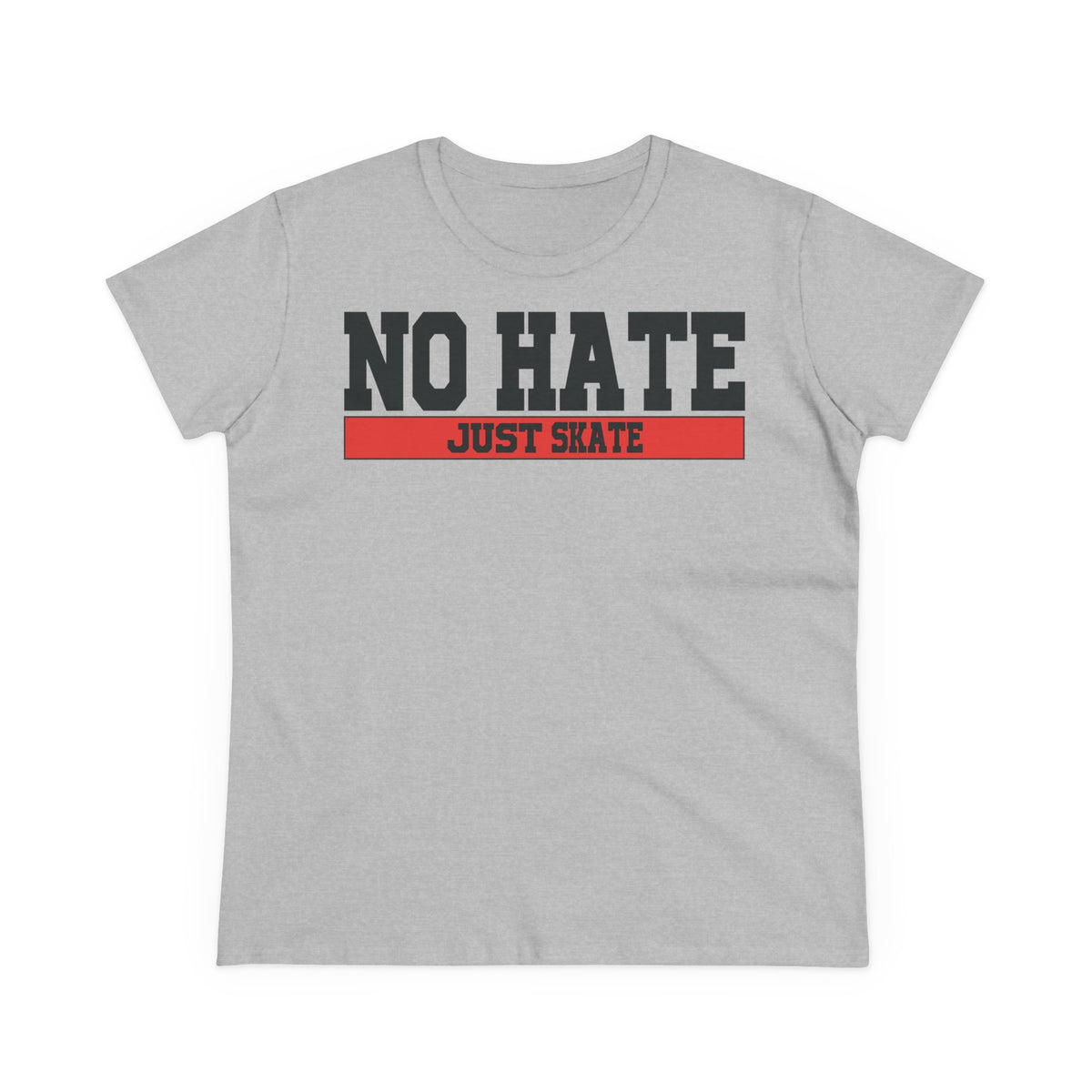 Női No Hate Just Skate póló - Inspiráló gördeszkás póló, Erősítő gördeszkás stílus, No Hate Just Skate póló, Gördeszkás ajándék, Hétköznapi viselet, Utcai viselet, Gyűlöletellenes üzenetes póló