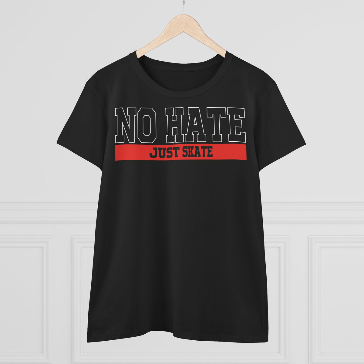 No Hate Just Skate Women's T-Shirt - Empowering Skate Style ,No Hate Just Skate Shirt, Skateboarder Gift, Casual Wear, Streetwear, Anti-Hate Message Tee