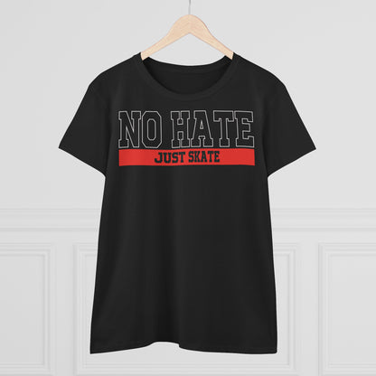 No Hate Just Skate Women's T-Shirt - Empowering Skate Style ,No Hate Just Skate Shirt, Skateboarder Gift, Casual Wear, Streetwear, Anti-Hate Message Tee
