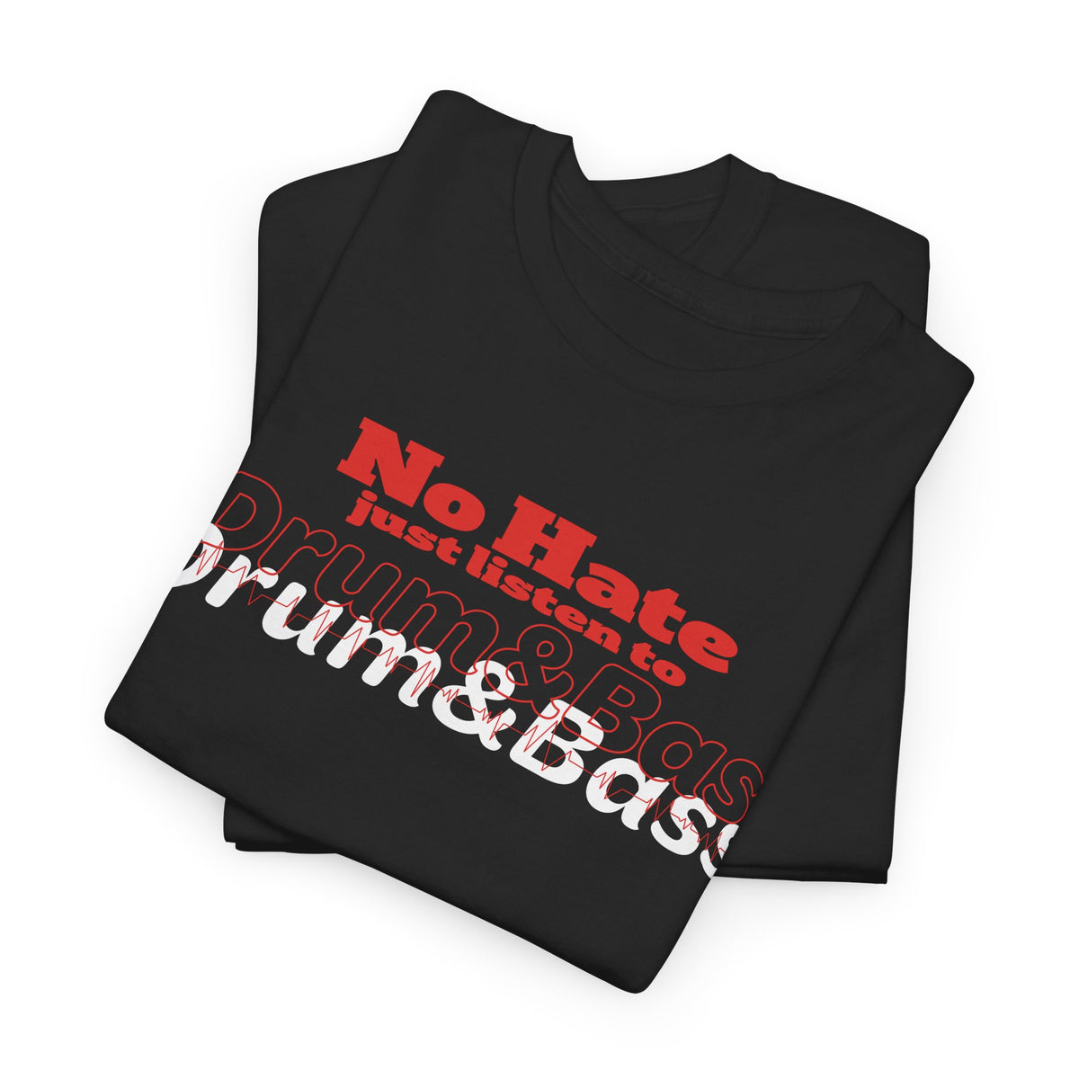 No Hate – Just Listen to Drum & Bass