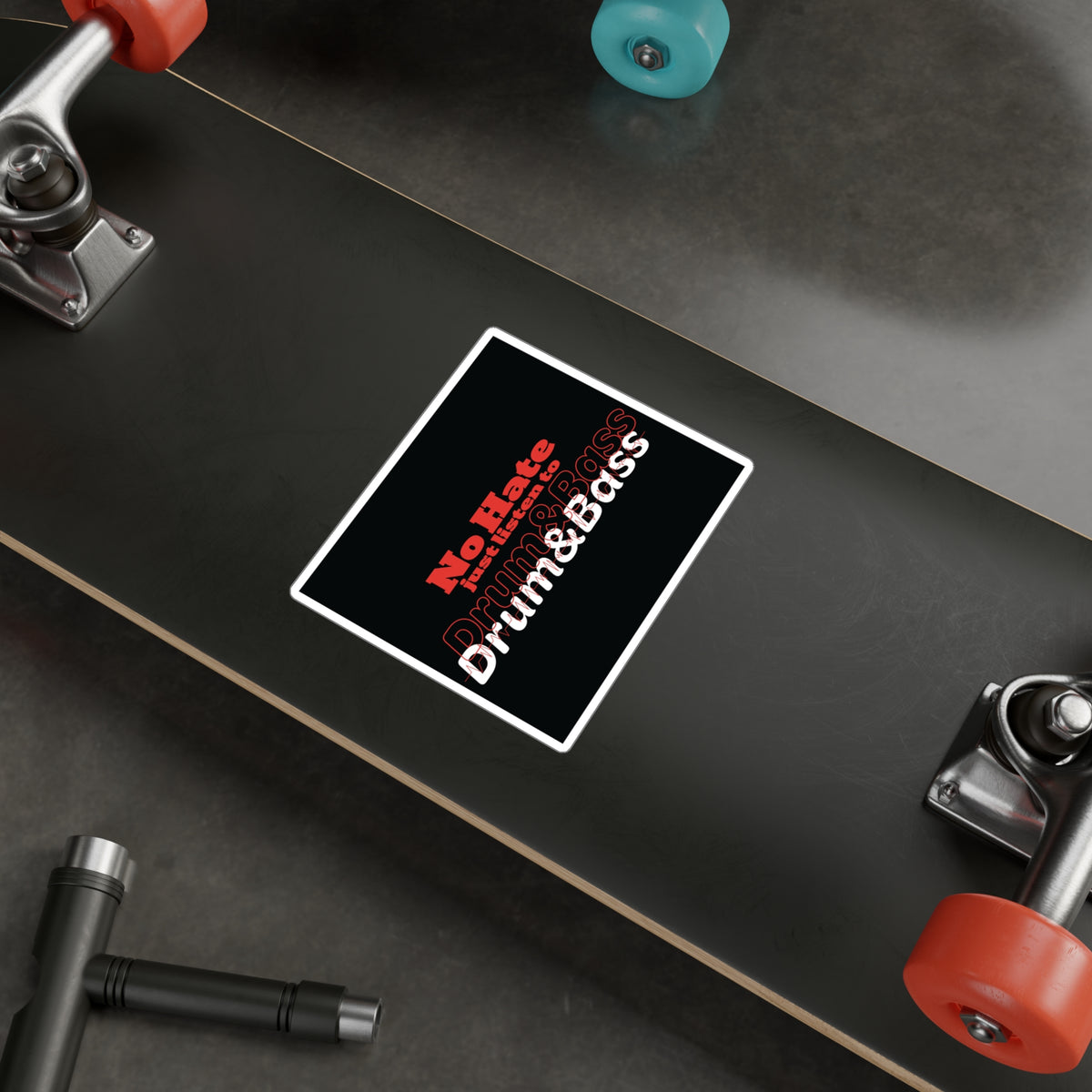 No Hate – Just Listen to Drum & Bass Kiss-Cut Vinyl Decals