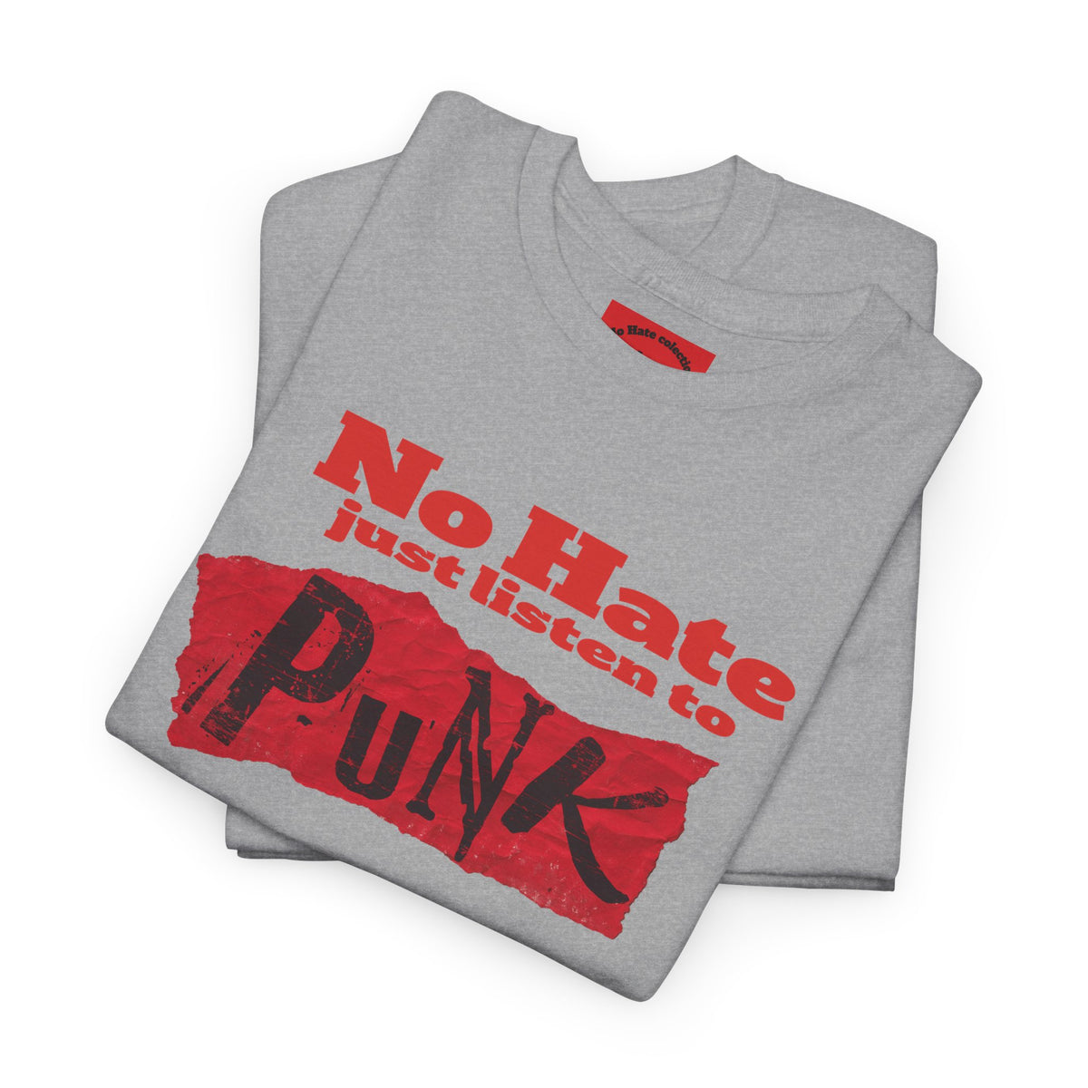 NO HATE. JUST LISTEN TO PUNK. – Statement Tee
