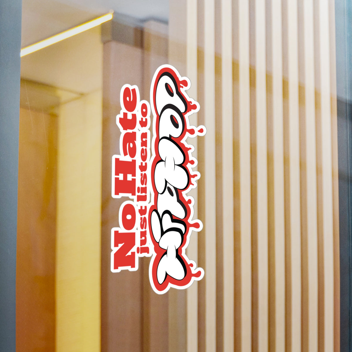 No Hate, Just Listen to HipHop Kiss-Cut Stickers